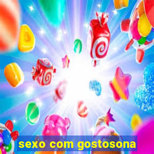 sexo com gostosona